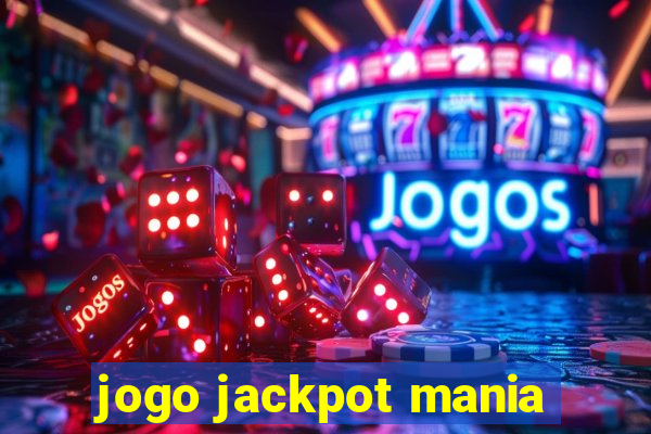 jogo jackpot mania