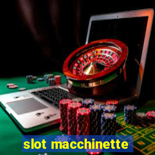 slot macchinette