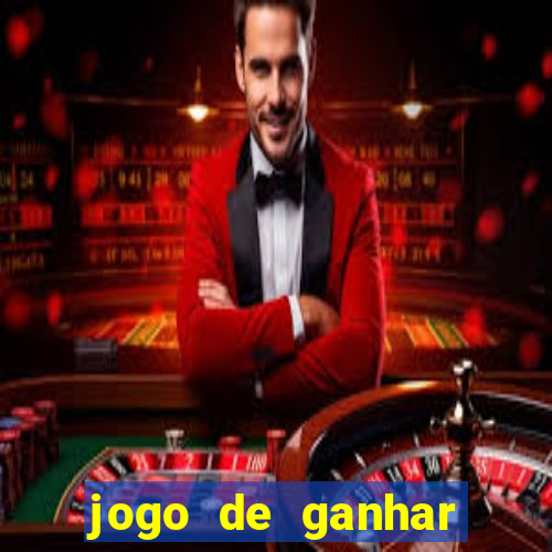 jogo de ganhar dinheiro de verdade sem aposta