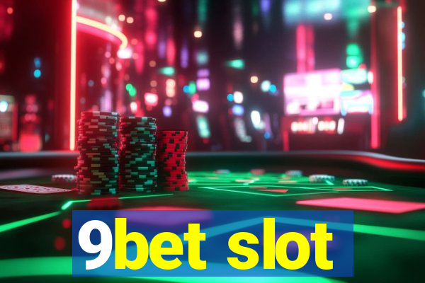 9bet slot