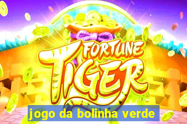 jogo da bolinha verde