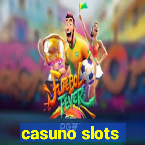 casuno slots