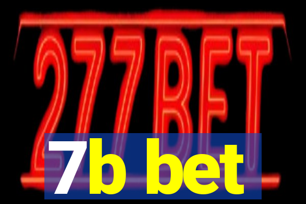 7b bet