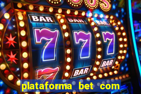 plataforma bet com bonus de cadastro sem deposito