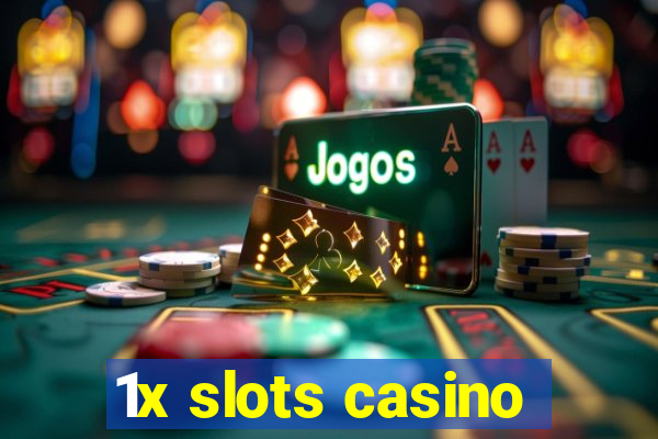 1x slots casino