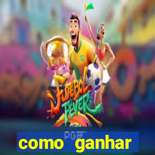 como ganhar dinheiro no jogo do tigrinho