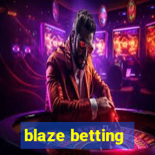 blaze betting