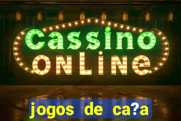 jogos de ca?a niquel online gratis