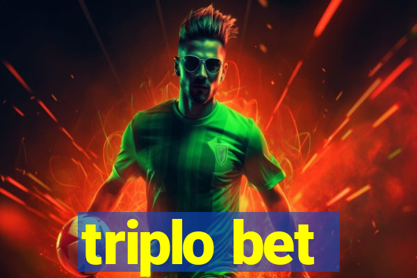 triplo bet