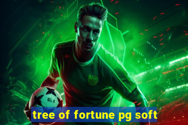 tree of fortune pg soft