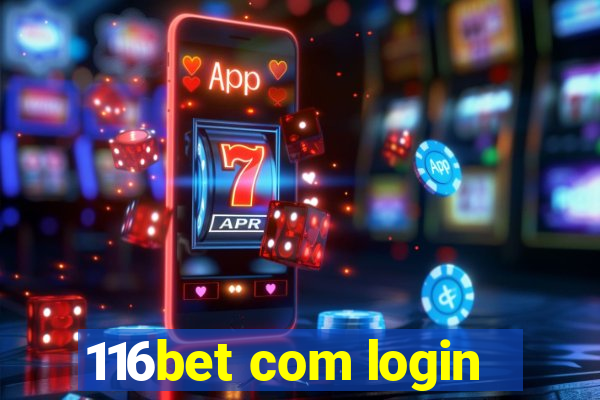 116bet com login