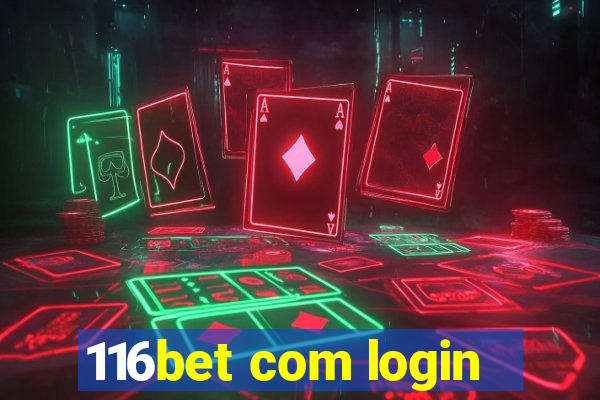 116bet com login