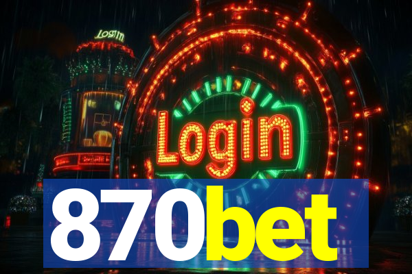 870bet