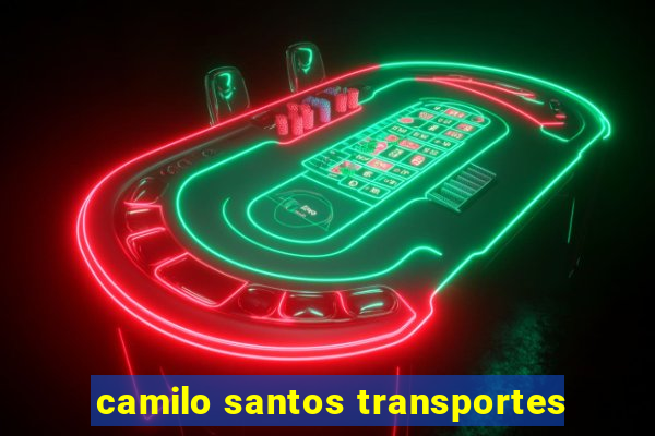 camilo santos transportes