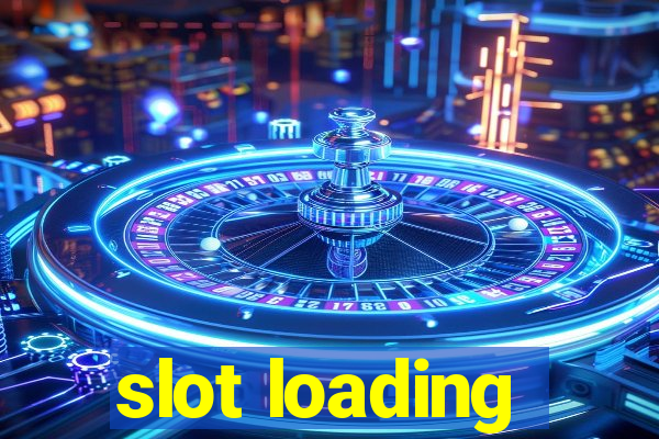 slot loading