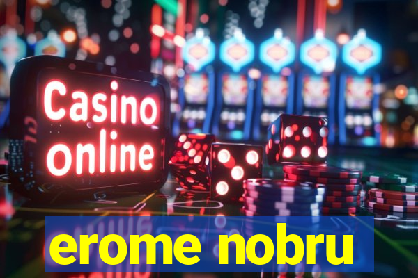 erome nobru