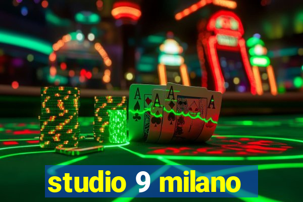 studio 9 milano