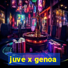 juve x genoa