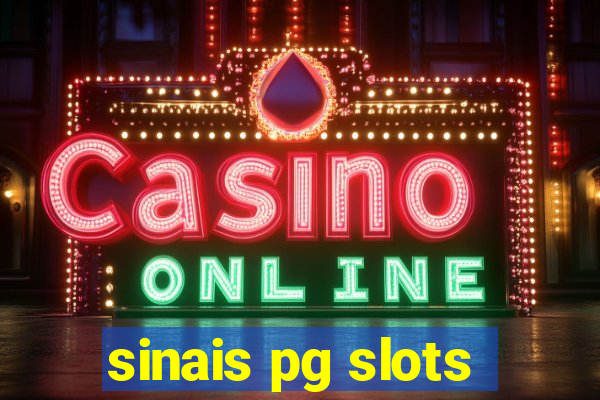 sinais pg slots