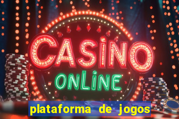 plataforma de jogos de cassino online