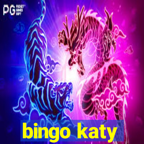 bingo katy