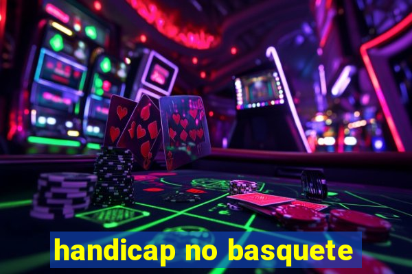 handicap no basquete