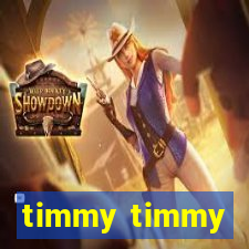 timmy timmy