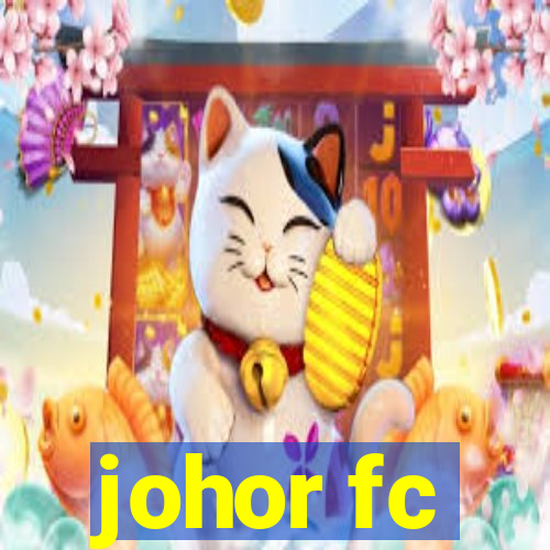 johor fc