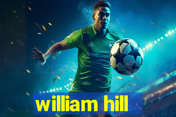 william hill