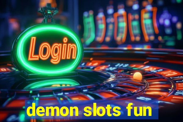 demon slots fun