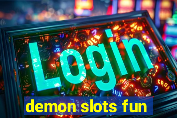 demon slots fun