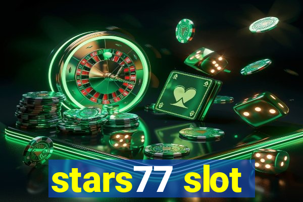 stars77 slot