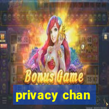 privacy chan