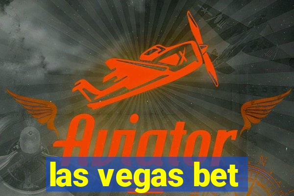 las vegas bet