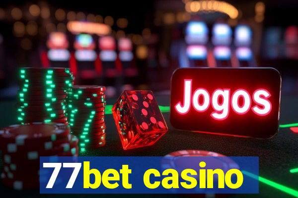 77bet casino