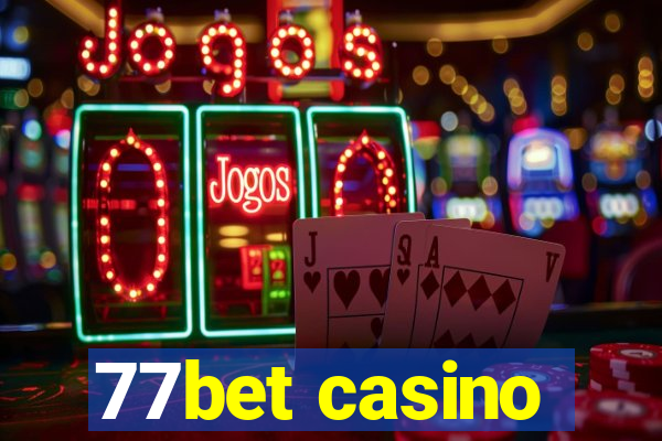 77bet casino