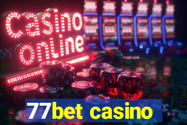 77bet casino