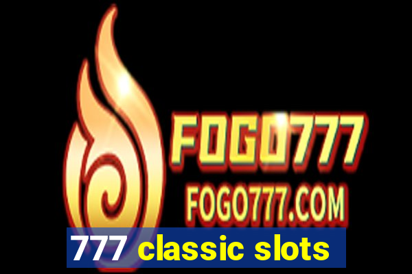 777 classic slots