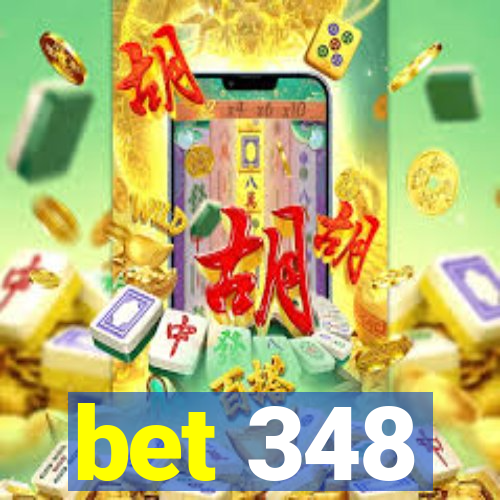 bet 348