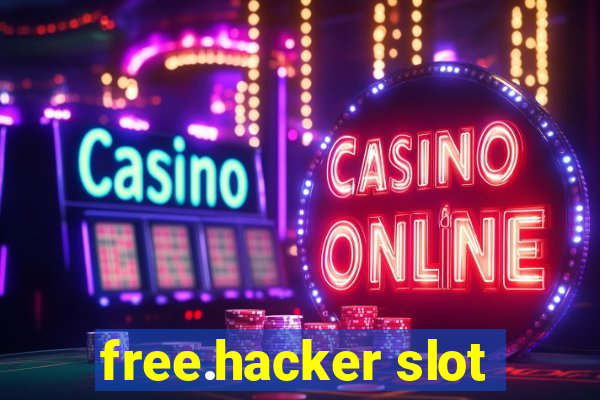 free.hacker slot