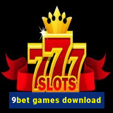 9bet games download