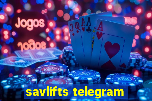 savlifts telegram