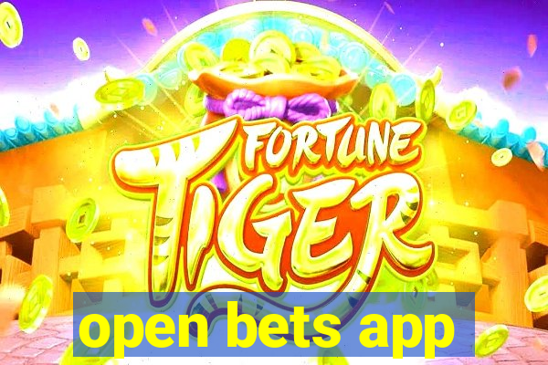 open bets app