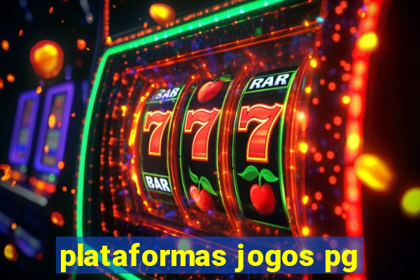 plataformas jogos pg