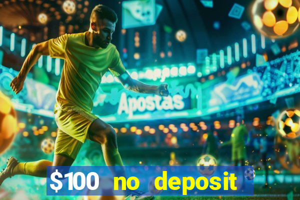 $100 no deposit mobile casino