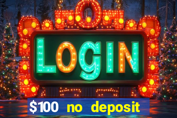 $100 no deposit mobile casino