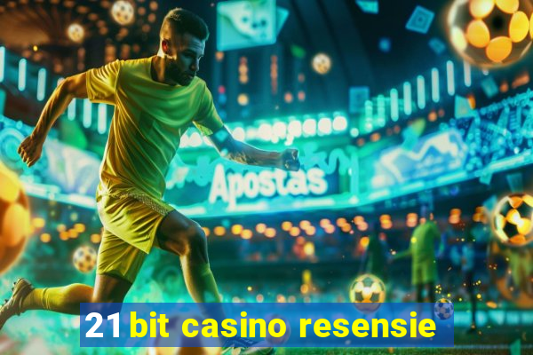 21 bit casino resensie