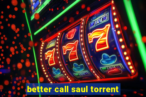 better call saul torrent