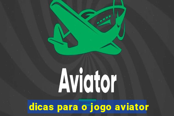 dicas para o jogo aviator