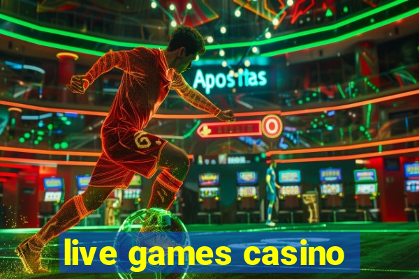 live games casino